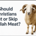 Sallah Meat: Should Christians Eat or Skip It?